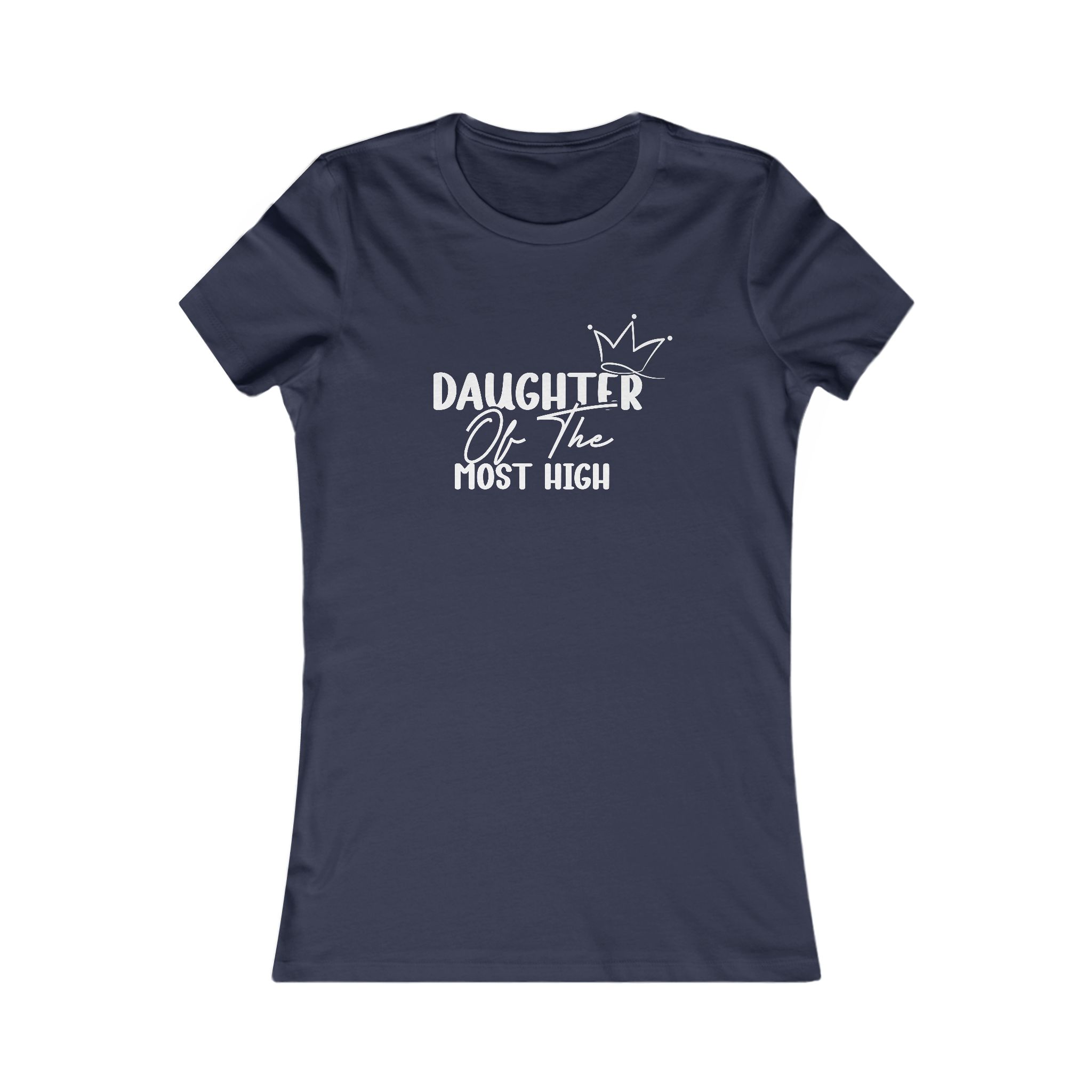 Daughter of the Most High Women's Tee - Inspirational Faith-Based Shirt