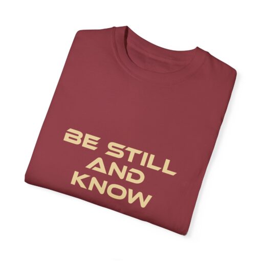 Garment-Dyed T-shirt - 'Be Still and Know' - Relaxed Fit - Image 4