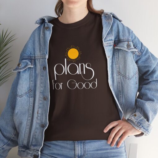 Plans for Good Heavy Cotton Tee - Positive Vibes Shirt